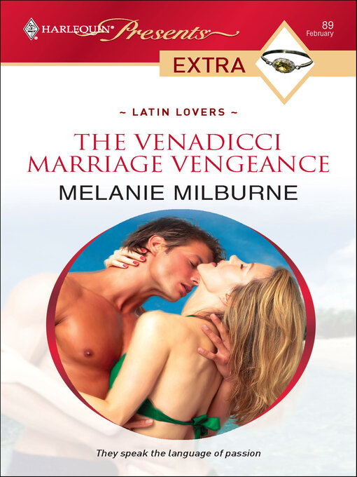 Title details for The Venadicci Marriage Vengeance by Melanie Milburne - Available